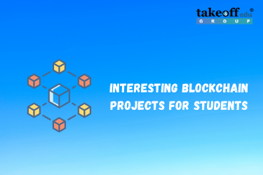Interesting Blockchain Projects for Students