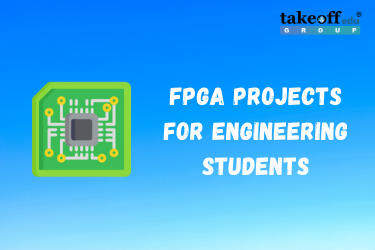 FPGA Projects for Engineering Students