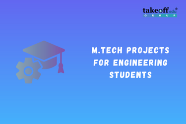 M.Tech Projects for Electrical, Electronics & Software Engineering