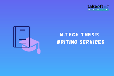 M.Tech Thesis Writing Services