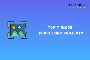 Top 7 Image Processing Projects
