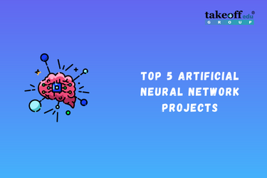 Top 5 Artificial Neural Network Projects