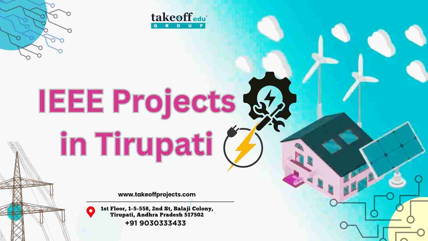 IEEE Projects in Tirupati