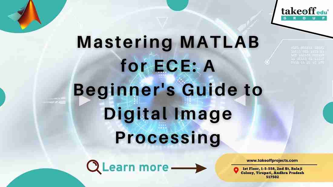 Mastering MATLAB for ECE: A Beginner's Guide to Digital Image Processing