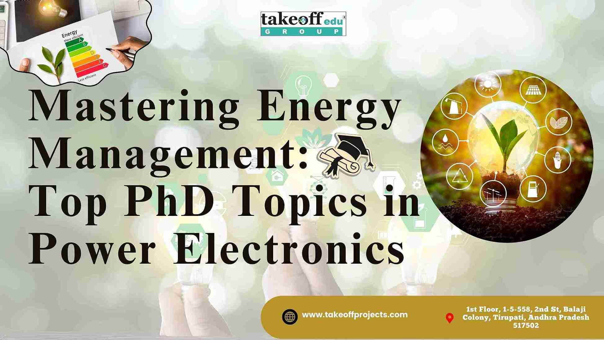 Mastering Energy Management: Top PhD Topics in Power Electronics